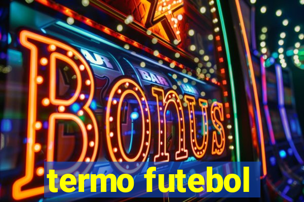 termo futebol